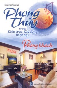 Phong thủy trong kiến trúc xây dựng hiện đại phòng khách