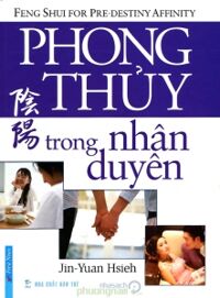 Phong thủy : Trong nhân duyên - Tạ Nguyên Cẩn