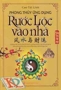 PHONG THỦY ỨNG DỤNG - RƯỚC LỘC VÀO NHÀ