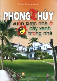 Phong thủy vườn tược nhà ở cây xanh trong nhà