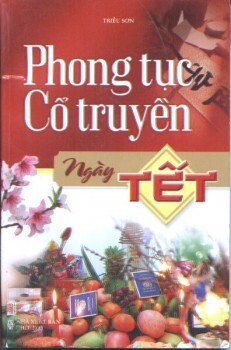 Phong tục cổ truyền ngày Tết