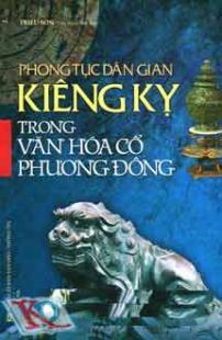 Phong tục dân gian kiêng kỵ trong văn hóa cổ phương đông