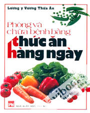 Phòng Và Chữa Bệnh Bằng Thức Ăn Hàng Ngày