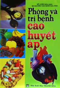 Phòng Và Trị Bệnh Cao Huyết Áp