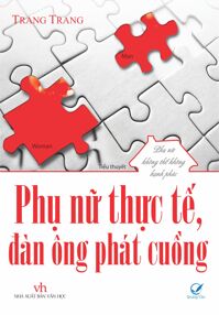 Phụ nữ thực tế đàn ông phát cuồng