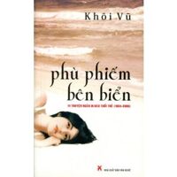 Phù phiếm bên biển - Khôi Vũ