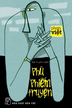 Phù phiếm truyện - Phan Việt