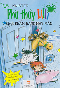 Phù thuỷ Lilli chơi khăm Hans may mắn - Knister