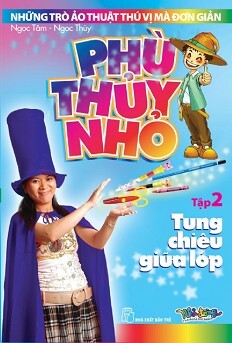 Phù Thủy Nhỏ - Tập 2: Tung Chiêu Giữa Lớp