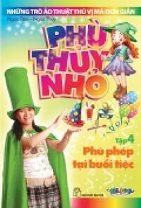 Phù Thủy Nhỏ - Tập 4: Phù Phép Tại Buổi Tiệc