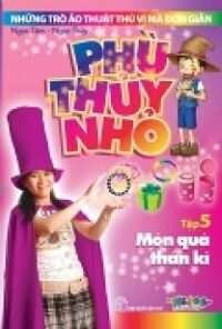 Phù Thủy Nhỏ - Tập 5: Món Quà Thần Kỳ