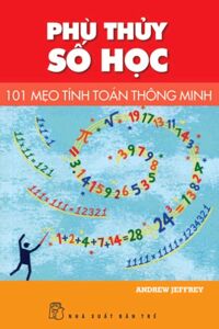 Phủ thủy số học - 101 mẹo tính toán thông minh - Andrew Jeffrey