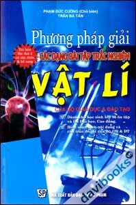 Phương Pháp Giải Các Dạng Bài Tập Trắc Nghiệm Vật Lí