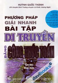 Phương Pháp Giải Nhanh Bài Tập Di Truyền Bằng Công Thức Toán