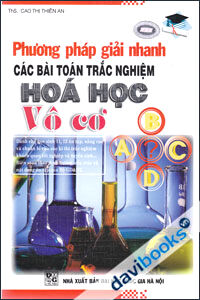 Phương Pháp Giải Nhanh Các Bài Toán Trắc Nghiệm Hóa Học Vô Cơ