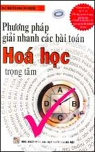 Phương Pháp Giải Nhanh Các Bài Toán Hoá Học Trọng Tâm