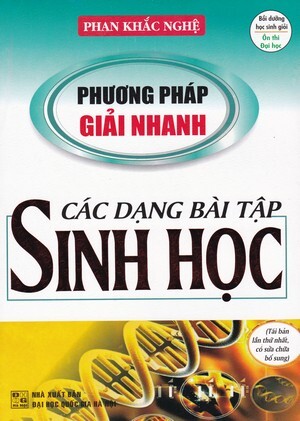 Phương Pháp Giải Nhanh Các Dạng Bài Tập Sinh Học