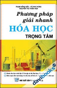 Phương pháp giải nhanh Hóa Học trọng tâm