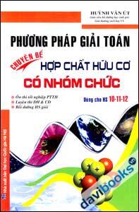 Phương Pháp Giải Toán Chuyên Đề Hợp Chất Hữu Cơ Có Nhóm Chức