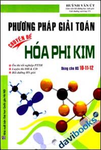 Phương Pháp Giải Toán Chuyên Đề Hóa Phi Kim