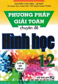 Phương pháp giải toán chuyên đề hình học 12