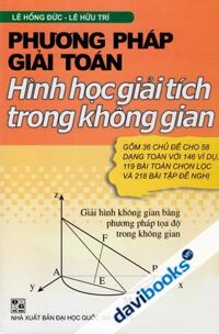 Phương Pháp Giải Toán Hình Học Giải Tích Trong Không Gian