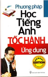 Phương pháp học Tiếng Anh tốc hành - Ứng dụng