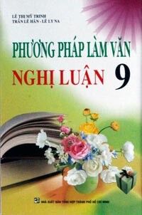 Phương Pháp Làm Văn Nghị Luận 9