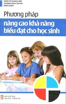 Phương Pháp Nâng Cao Khả Năng Biểu Đạt Cho Học Sinh