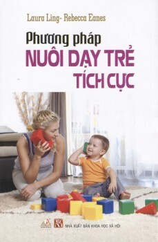 Phương pháp nuôi dạy trẻ tích cực