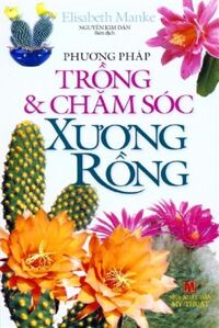 Phương pháp trồng và chăm sóc xương rồng