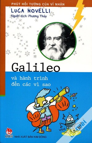 Phút hồi tưởng của các vĩ nhân - Galileo và hành trình đến các vì sao