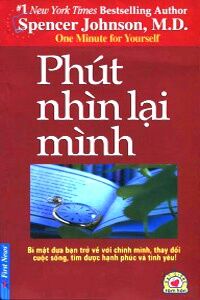 Phút nhìn lại mình - Spencer Johnson