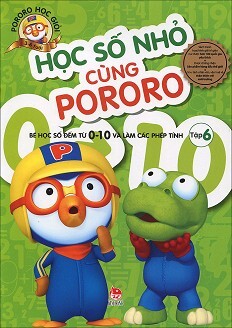 Pororo Học Giỏi - Tập 6: Học Số Nhỏ Cùng Pororo