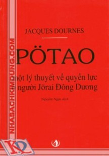 Potao - Một Lý Thuyết Về Quyền Lực Ở Người Jorai Đông Dương