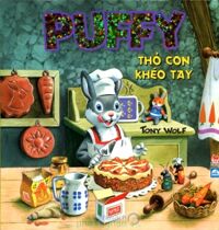 Puffy: Thỏ con khéo tay - Tony Wolf