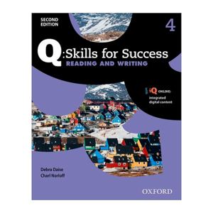 Q Skills For Success Reading And Writing 4: Student Book With Online Practice