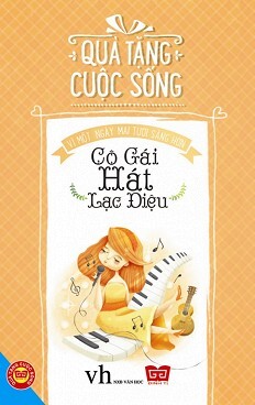 Quà Tặng Cuộc Sống - Cô Gái Hát Lạc Điệu