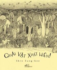 Quái vật xuất hiện - Shin Sung-hee