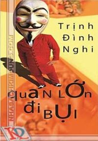 Quan Lớn Đi Bụi