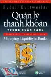 Quản Lý Thanh Khoản Trong Ngân Hàng