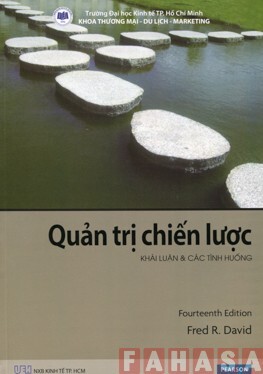 Quản Trị Chiến Lược - Khái Luận Và Các Tình Huống