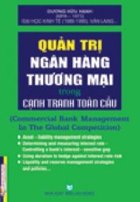 Quản Trị Ngân Hàng Thương Mại Trong Cạnh Tranh Toàn Cầu