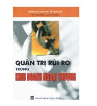 Quản Trị Rủi Ro Trong Kinh Doanh Ngoại Thương