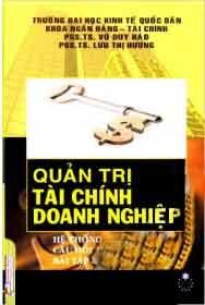 Quản Trị Tài Chính Doanh Nghiệp - Hệ Thống Câu Hỏi Trắc Nghiệm