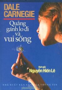 Quẳng gánh lo đi... (Khổ nhỏ) - Dale Carnegie