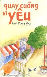 Quay cuồng vì yêu - Lani Diane Rich