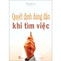 Quyết định đúng đắn khi tìm việc