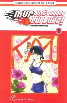 Quyết Không Lùi Bước - Tập 2