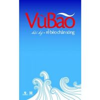 Rễ bèo chân sóng - Vũ Bão